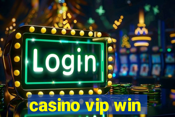 casino vip win